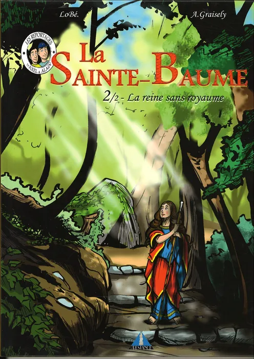 AXEL&ALAIN - la Sainte Baume (T2)