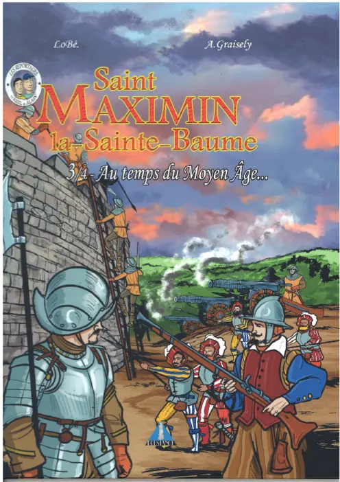 Saint-Maximin -  au temps du Moyen-Âge (T3)